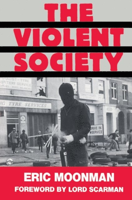 Eric Moonman - Violent Society, E-bok