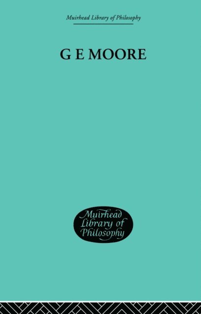 Morris Lazerowitz, Alice Ambrose - G E Moore, E-bok