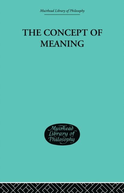 Thomas E Hill - Concept of Meaning, E-bok