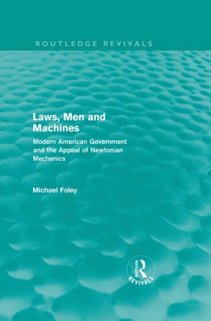 Michael Foley - Laws, Men and Machines, E-bok