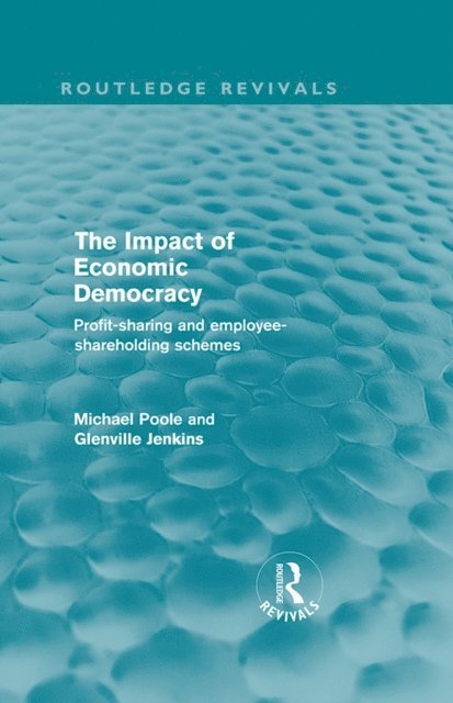Glenville Jenkins, Michael Poole - Impact of Economic Democracy, E-bok