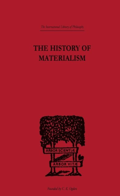 F.A. Lange - History of Materialism, E-bok