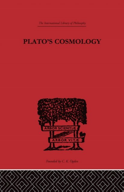 Francis MacDonald Cornford - Plato's Cosmology, E-bok