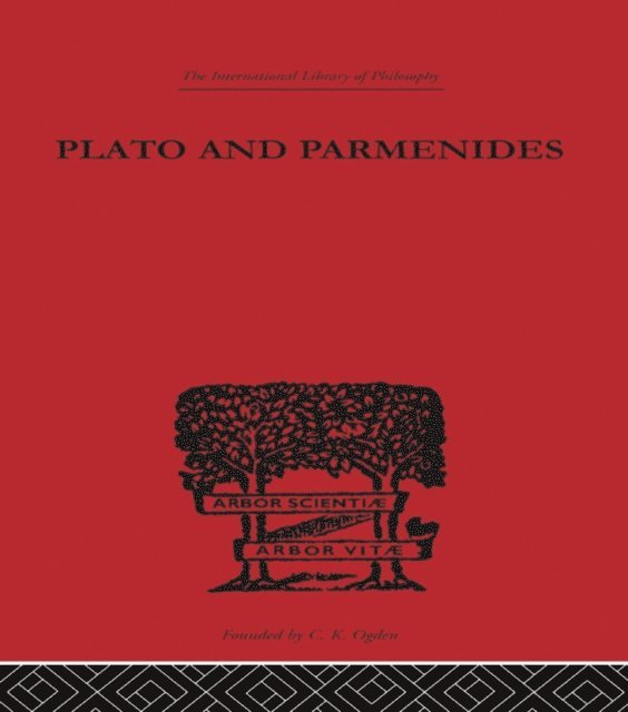 Francis MacDonald Cornford - Plato and Parmenides, E-bok