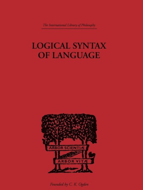 Rudolf Carnap - Logical Syntax of Language, E-bok