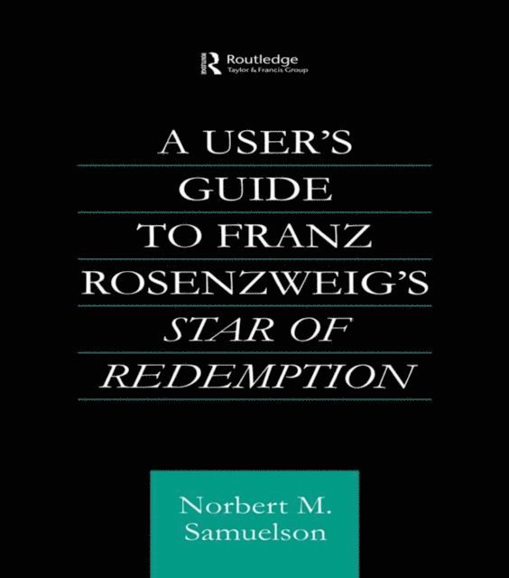 Norbert Samuelson - User's Guide to Franz Rosenzweig's Star of Redemption, E-bok