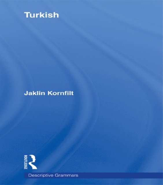Jaklin Kornfilt - Turkish, E-bok