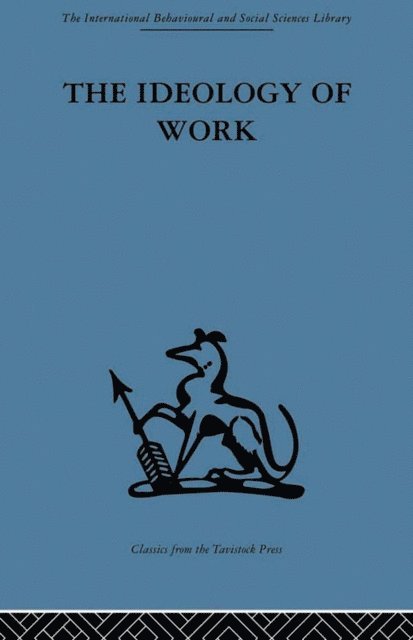 P. D. Anthony - Ideology of Work, E-bok
