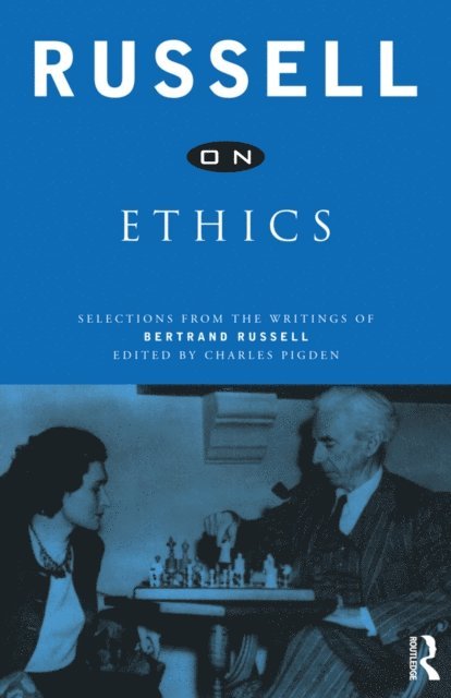 Bertrand Russell, Charles Pigden - Russell on Ethics, E-bok