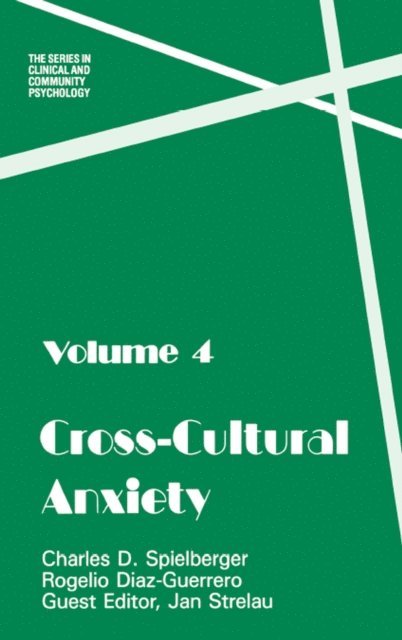 Charles D. Spielberger - Cross Cultural Anxiety, E-bok
