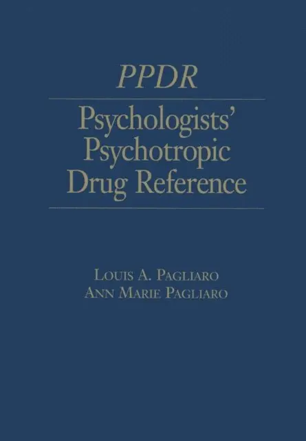Ann Marie Pagliaro, Louis A. Pagliaro - Psychologists' Psychotropic Drug Reference, E-bok. Tillgänglighet: Lägg i varukorg
