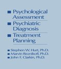 Psychological Assessment, Psychiatric Diagnosis, And Treatment Planning
