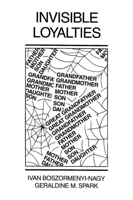 Ivan Boszormenyi-Nagy - Invisible Loyalties, E-bok. Tillgänglighet: Lägg i varukorg