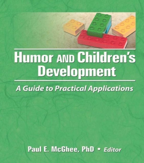 Paul E Mcghee - Humor and Children's Development, E-bok