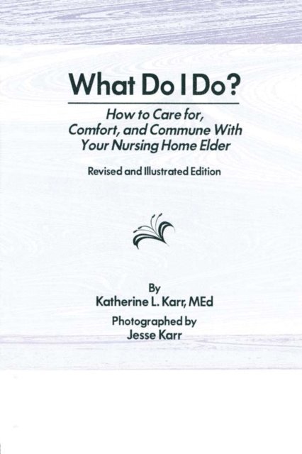 Jess Karr, Katherine Karr - What Do I Do?, E-bok. Tillgänglighet: Lägg i varukorg