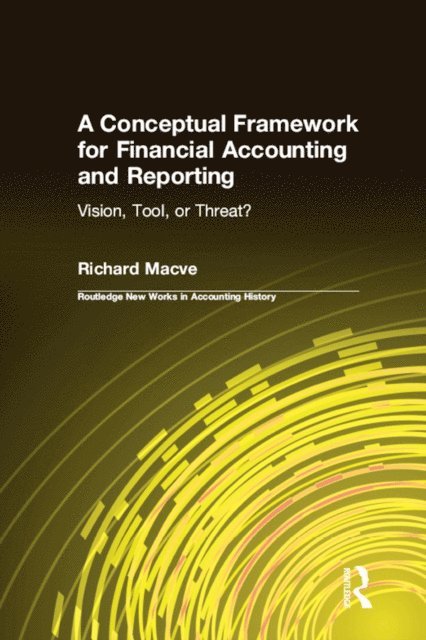 Richard Macve - Conceptual Framework for Financial Accounting and Reporting, E-bok