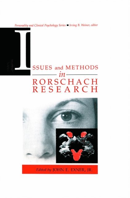 Jr. John E. Exner - Issues and Methods in Rorschach Research, E-bok