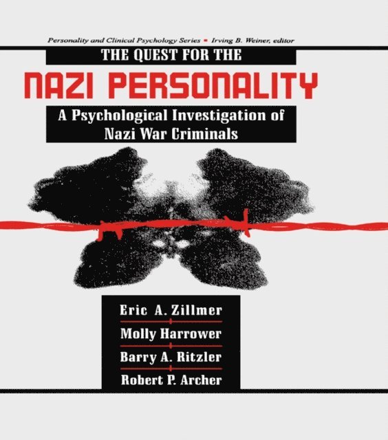 Robert P. Archer, Barry A. Ritzler, Molly Harrower, Eric A. Zillmer - Quest for the Nazi Personality, E-bok