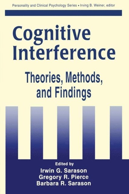 Barbara R. Sarason, Gregory R. Pierce, Irwin G. Sarason - Cognitive Interference, E-bok