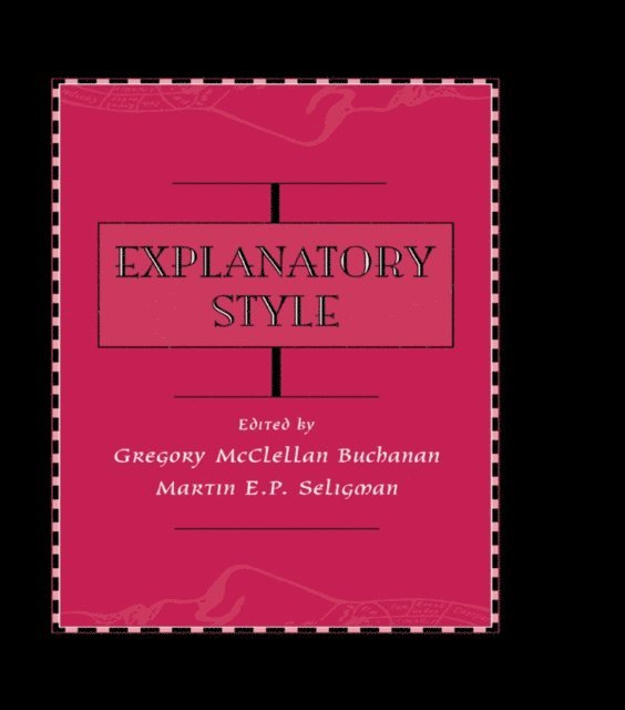 Martin E.P. Seligman, Gregory McClell Buchanan - Explanatory Style, E-bok