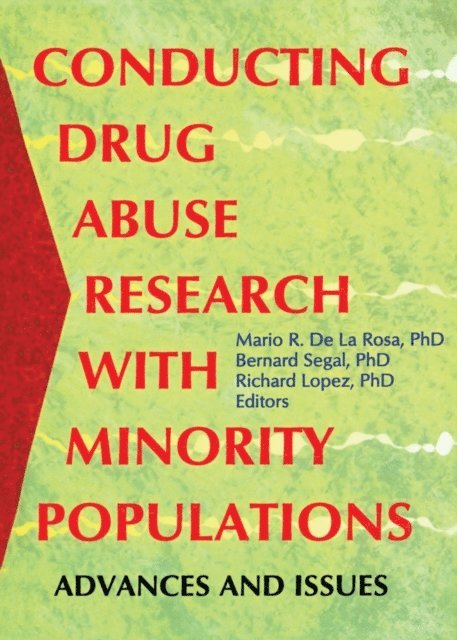 Bernard Segal - Conducting Drug Abuse Research with Minority Populations, E-bok