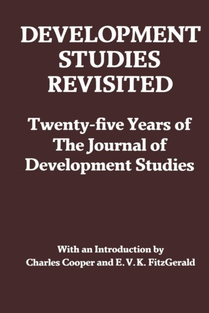 E. V. K. FitzGerald, Charles Cooper - Development Studies Revisited, E-bok