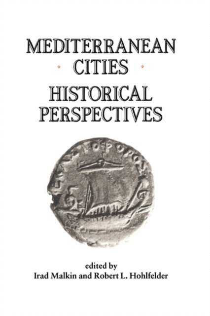 Irad Malkin, Robert L. Hohlfelder - Mediterranean Cities, E-bok