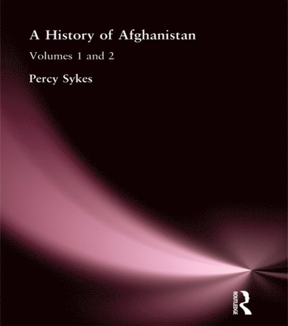 Percy Sykes - History of Afghanistan, E-bok