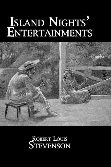 Stevenson - Island Nights' Entertainments, E-bok