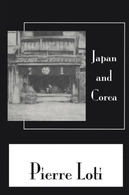 Loti - Japan & Corea, E-bok