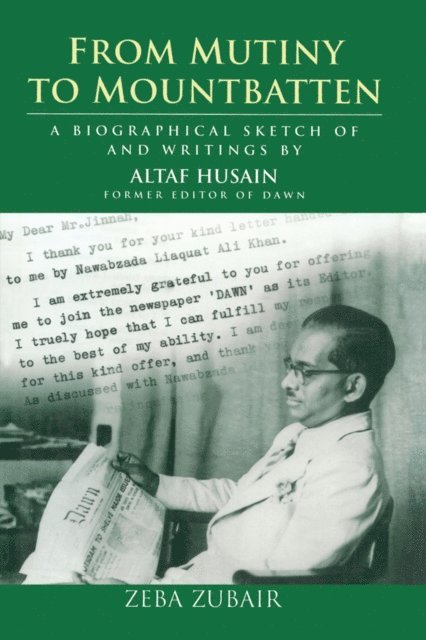Zubair - From Mutiny To Mountbatten, E-bok