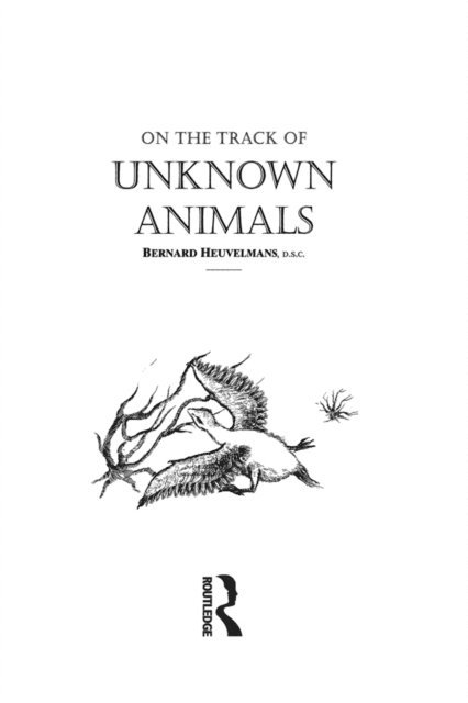 Bernard Heuvelmans - On The Track Of Unknown Animals, E-bok