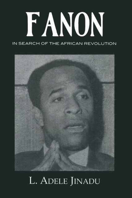 L. Adele Jinadu - Fanon, E-bok