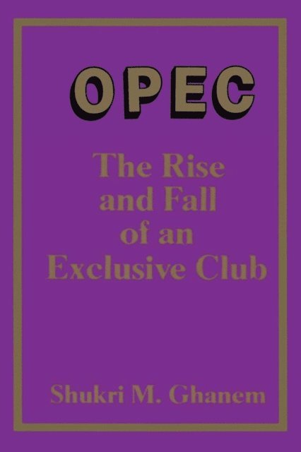 Shukri Ghanem - Opec, E-bok