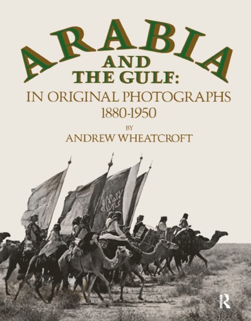 Wheatcroft - Arabia & The Gulf, E-bok