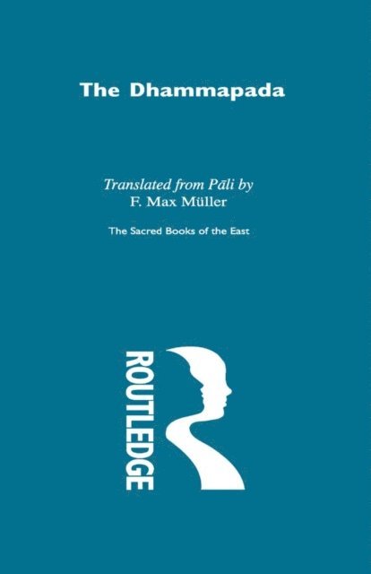 F. Max Muller - Dhammapada and Sutta-Nipata, E-bok