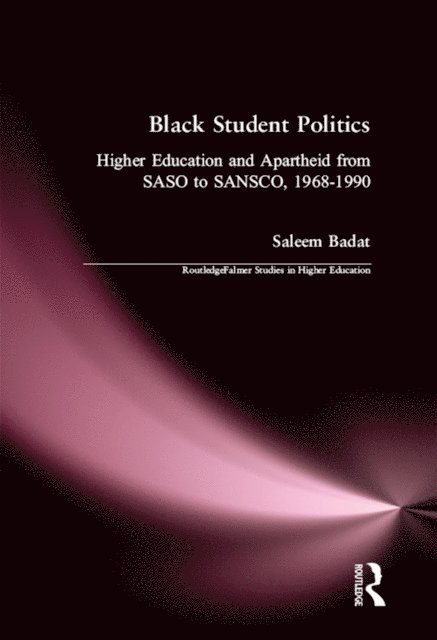 Saleem Badat - Black Student Politics, E-bok
