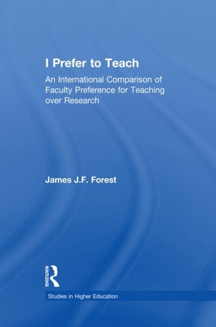 James J.F. Forest - I Prefer to Teach, E-bok