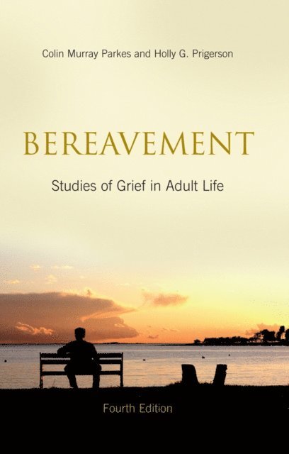 Holly G. Prigerson, Colin Murray Parkes - Bereavement, E-bok