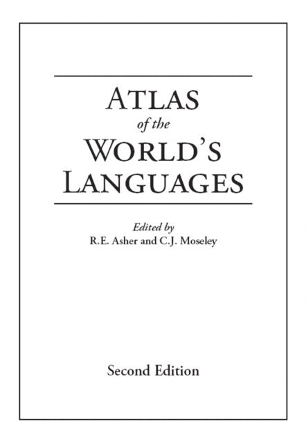 Christopher Moseley, R.E. Asher - Atlas of the World's Languages, E-bok