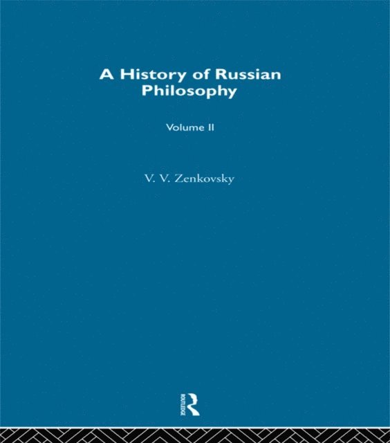 V.V. Zenkovsky - History Russian Philosophy V2, E-bok