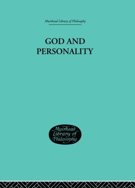 Clement C J Webb - God and Personality, E-bok