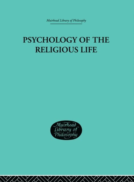 George Malcolm Stratton - Psychology of the Religious Life, E-bok