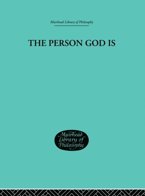 Peter A. Bertocci - Person God Is, E-bok