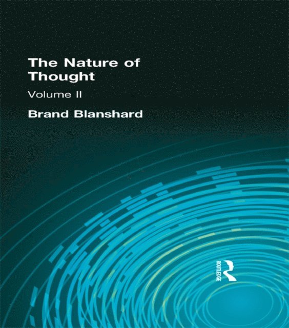 Brand Blanshard - Nature of Thought, E-bok