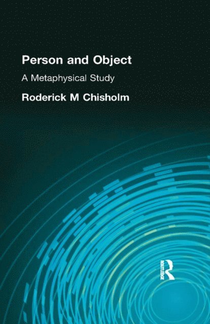 Roderick Chisholm - Person and Object, E-bok