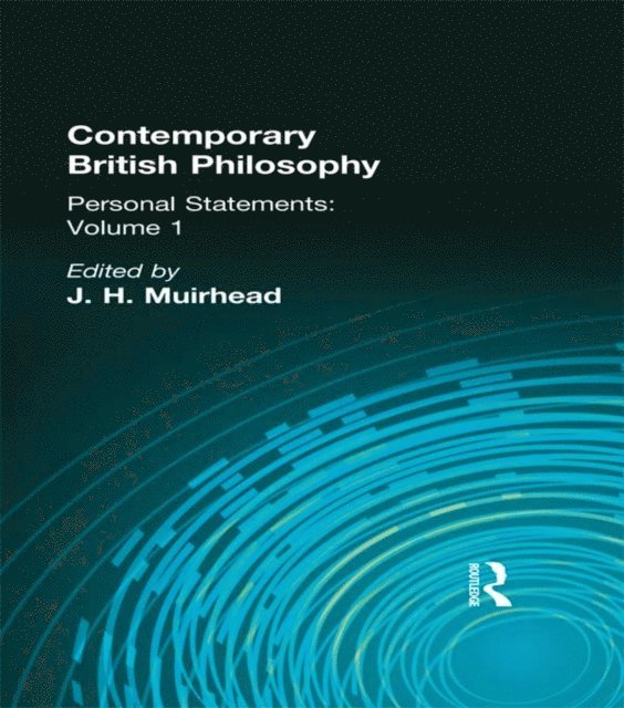 J. H. Muirhead - Contemporary British Philosophy, E-bok