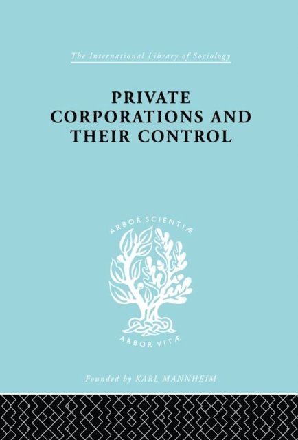 A.B. Levy - Private Corporations and their Control, E-bok