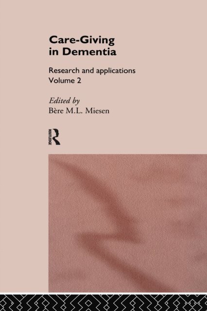 Bere Miesen, Gemma Jones - Care-Giving In Dementia, E-bok