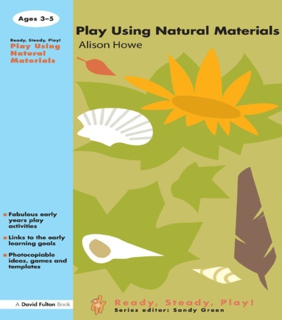 Alison Howe - Play using Natural Materials, E-bok